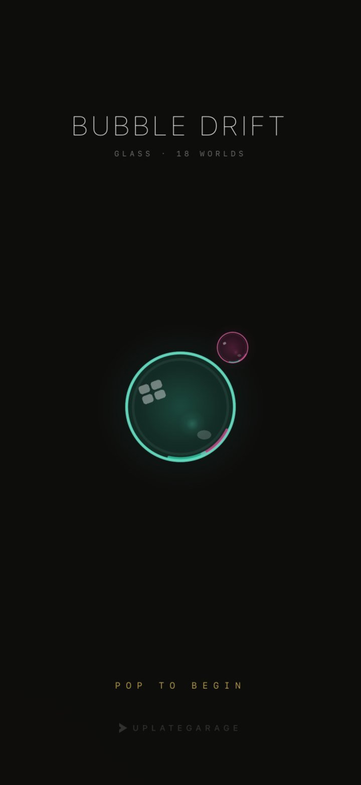 Bubble Drift launch screen in the Glass skin: a teal edge-lit bubble under the words Glass, 18 worlds.
